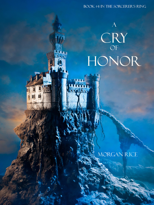 Title details for A Cry of Honor by Morgan Rice - Wait list